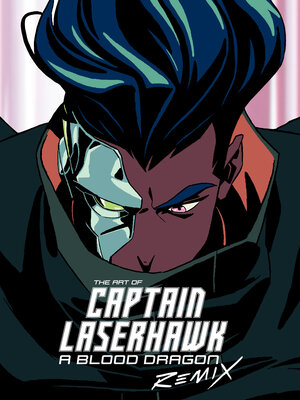 cover image of The Art of Captain Laserhawk
